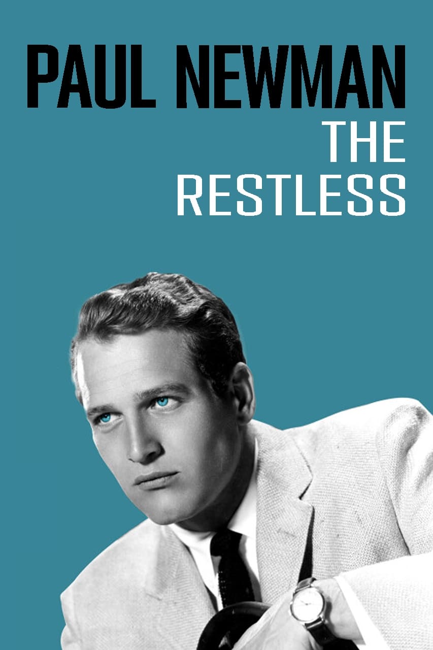 Постер Paul Newman, l'intranquille